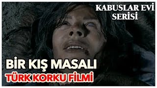 Bir Kış Masalı  Türk Korku Filmi Tek Parça [upl. by Torry]