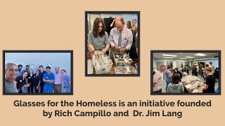 Glasses for the Homeless is an initiative founded by Rich Campillo and Dr Jim Lang  WishCoonect [upl. by Anuqahs825]