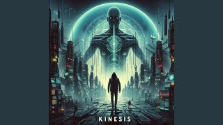 Kinesis [upl. by Elfont]