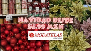 ¡NO PUEDO CREER LOS PRECIOS TAN ECONÓMICOS EN ARTÍCULOS NAVIDEÑOS 🤩Modatelas 🎄 [upl. by Nilknarf]