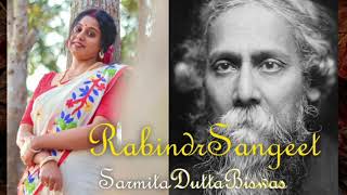 Rabindra Sangeet Sarmita Dutta Biswas  Audio Jukebox  Rabindra Jayanti Special [upl. by Dubois201]