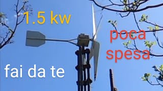 generatore eolico fai da te 15 kw di picco pala eolica fai da te [upl. by Eolande]