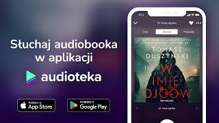 W imię ojców  audiobook  Tomasz Duszyński czyta Maciej Więckowski [upl. by Erlond]