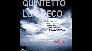 Quintetto lo Greco quotEuforiaquot GRB 04213 Official Video [upl. by Moises]