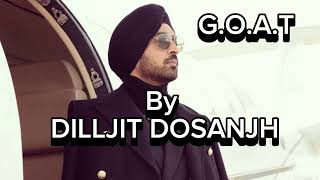 GOAT song  Dilljit dosanjh [upl. by Settera]