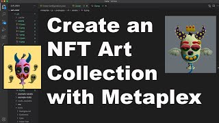 Generate a Solana NFT Art Collection  Images and Metadata Using Metaplex CMv1 [upl. by Richelle986]