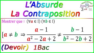 Raisonnement par Contraposition  Logique Mathématique 1 Bac SM Sex Exercice 12 [upl. by Uzzi]