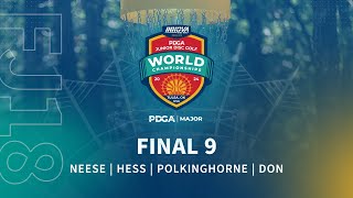 2024 PDGA Junior Disc Golf World Championships  FJ18 FINAL 9  Nesse Hess Polkinghorne Don [upl. by Aldous]