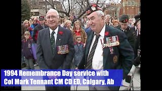 1994 Remembrance Day service with Col Mark Tennant CM CD ED Central Memorial Park Calgary Ab [upl. by Acima]