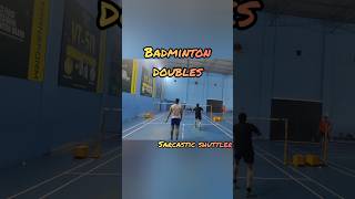 Badminton doubles rally Badminton doubles game Sarcastic shuttler  Gaurav bharti [upl. by Eihs]