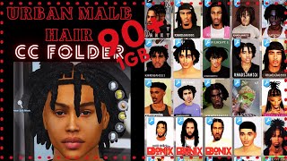 Sims 4 Urban Male CC Hair Folder 90 1GB  Dreads Fades Maxis Match Realistic Alpha Hair 2024 [upl. by Yrogiarc]