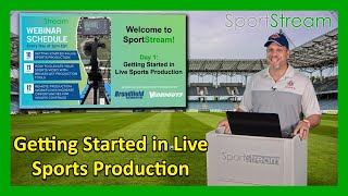 SportStream 2024 Getting Started in Live Sports Production [upl. by Lundeen]