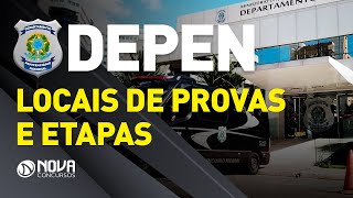 Concurso Depen 2020  5 PRINCIPAIS Etapas do Concurso p Agente Federal  Locais de Prova [upl. by Adnohryt776]