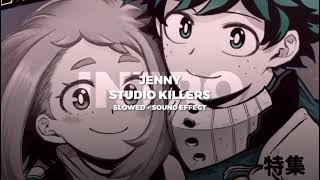 studio killers  jenny edit audio slowed [upl. by Allain]