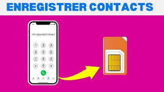 Comment Enregistrer Les Contacts Sur La Carte Sim  En 2024 [upl. by Ready]