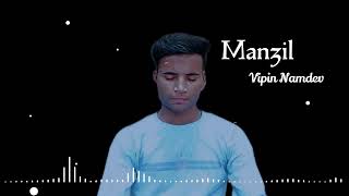 Manzil  By Little Star  Vipin Namdev  NV Studio  Hindi  Sanskrit Songs [upl. by Madlin]