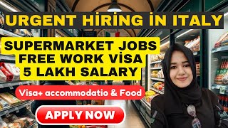 ITALY Supermarket jobs Work Visa How to apply Online 2024 europe job [upl. by Sert27]