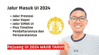 Jalur Masuk UI 2024 [upl. by Ahsenyt275]