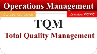 TQM Total Quality Management tqm in hindi Operations Management tqm meaning mba bba bcom [upl. by Hsima865]