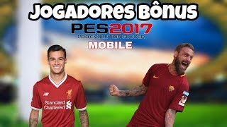 PES 2017 MOBILE  COMBINAÇÕES DE OLHEIROS 17  JOGADORES BÔNUS  quotUCL 1718 FASE DE GRUPOS 2ndquot [upl. by Kra]