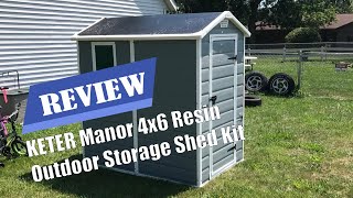 REVIEW KETER Manor 4x6 Resin Outdoor Storage Shed Kit 2022 [upl. by Anitteb]