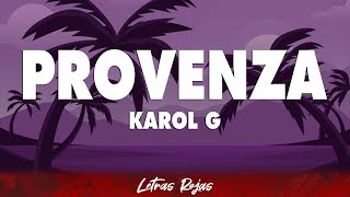 KAROL G  PROVENZA Letra [upl. by Innavoj]