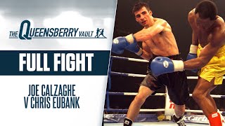 JOE CALZAGHE v CHRIS EUBANK FULL FIGHT  WORLD SUPER MIDDLEWEIGHT TITLE  THE QUEENSBERRY VAULT [upl. by Babby]