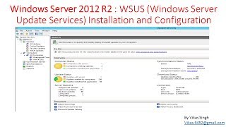 Windows Server 2012 R2  WSUS Windows Server Update Services Installation and Configuration [upl. by Korry]