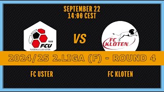 202425 FRAUEN 2 LIGA RUNDE 4 FC Uster  FC Kloten [upl. by Atikal860]