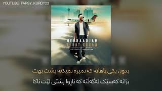 Mehraad Jam  Negat Konam Kurdish Subtitles [upl. by Minnie217]