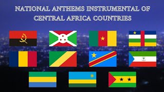 National Anthem Instrumental of Central Africa Countries [upl. by Eboj]