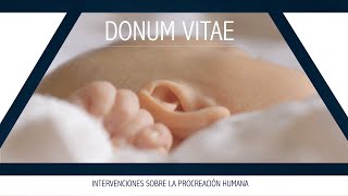 Donum Vitae Intervenciones sobre la procreación humana [upl. by Cichocki]