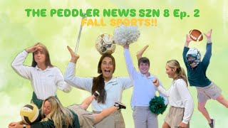 The Peddler News S8E2 Fall Sports Preview [upl. by Cindra]