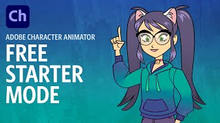 FREE Adobe Character Animator Starter Mode [upl. by Nitsrik952]