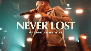 Never Lost feat Tauren Wells  Live  Elevation Worship [upl. by Balcke692]