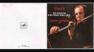 Gidon Kremer plays Eugène Ysaye  Sonata for Solo Violin No2 in a minor I Obsession [upl. by Asilegna]