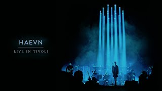 HAEVN  Live in Tivoli Concert Film Trailer [upl. by Sale893]