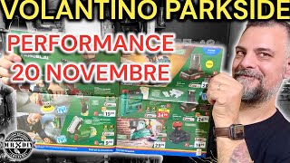 Volantino Parkside PERFORMANCE Lidl 20 novembre 2023 fai da te parkside muscarella lidl attrezzi [upl. by Phillane70]