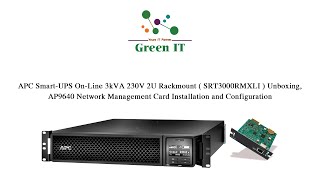 APC SRT3000RMXLI Unboxing AP9640 Network Management Card Installation and Configuration [upl. by Hsiri]