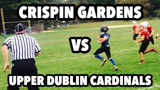 CRISPIN GARDENS VS UPPER DUBLIN CARDINALS [upl. by Maitilde]