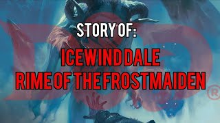 Icewind Dale Rime of The Frostmaiden Dungeons and Dragons Story Explained [upl. by Peace]