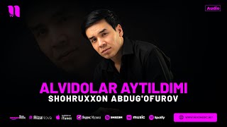 Shohruxxon Abdugofurov  Alvidolar aytildimi audio 2024 [upl. by Ttik197]