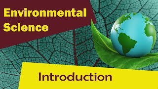 Ecosystem  Introduction To An Ecosystem   Environmental Science [upl. by Peter314]