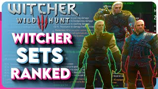 Witcher 3 All Witcher Sets RANKED  Which Witcher Gear Set Is Best [upl. by Alexandr]