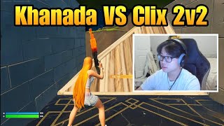 Khanada VS Clix 2v2 TOXIC Fights [upl. by Midian]