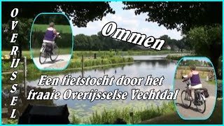 OverijsselOmmen  Fietstocht door het Vechtdal [upl. by Ailam671]