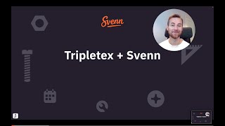 Intro til integrasjonen mellom Svenn og Tripletex [upl. by Eelyr]