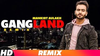 Gangland Trap Remix  Mankirt Aulakh ft Deep Kahlon  Latest Remix Songs 2018  Speed Records [upl. by Richie]