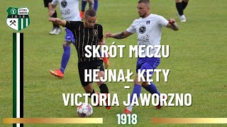 Hejnał Kety  GKS Victoria Jaworzno skrót meczu [upl. by Malan]