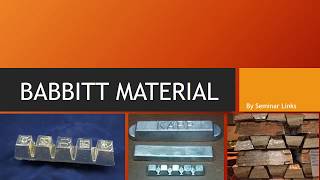 Babbitt Materials PPT [upl. by Nylzaj]